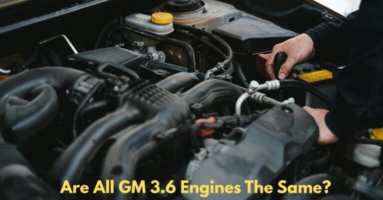 Are All GM 3.6 Engines The Same​? image