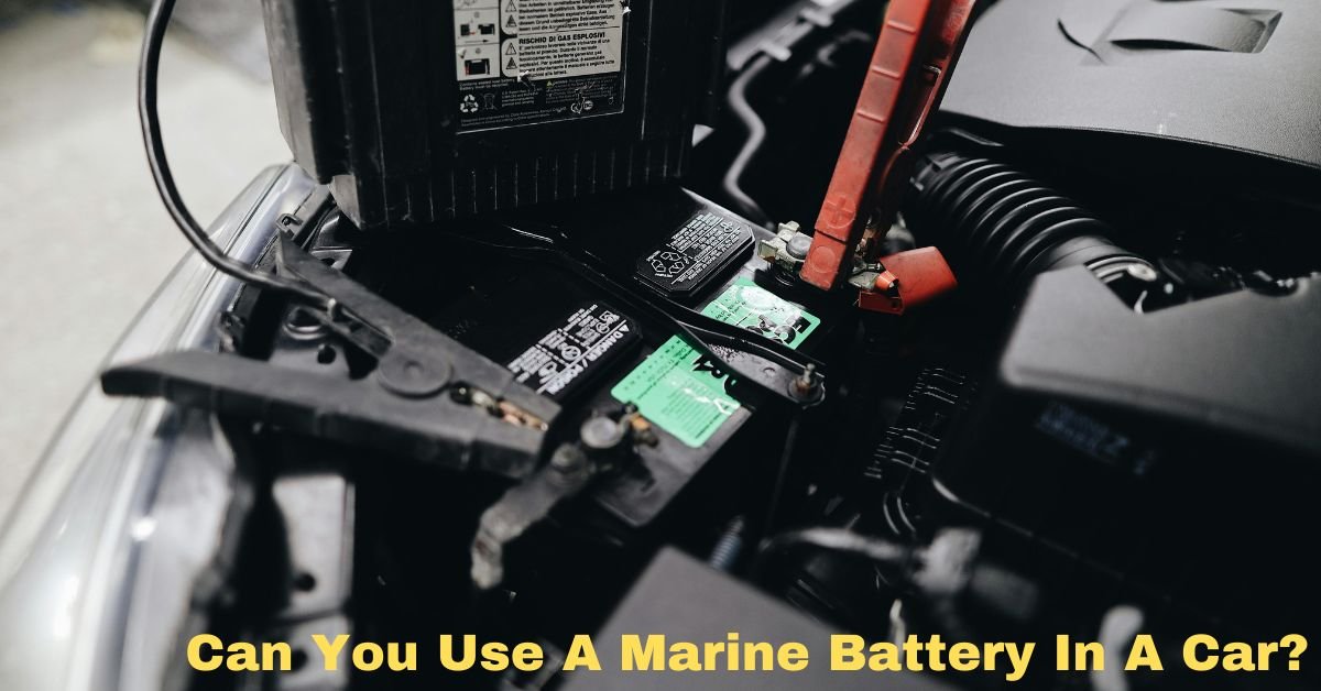 Can You Use A Marine Battery In A Car? image