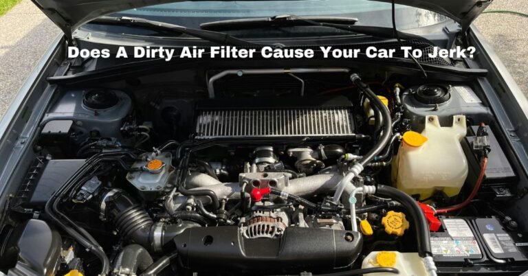 Does A Dirty Air Filter Cause Your Car To Jerk? image