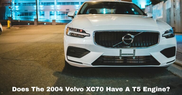 Does The 2004 Volvo XC70 Have A T5 Engine? image