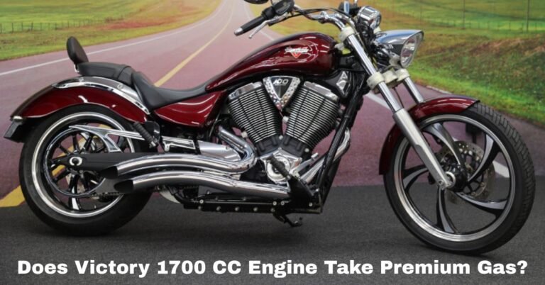 Does Victory 1700 CC Engine Take Premium Gas​? IMAGE