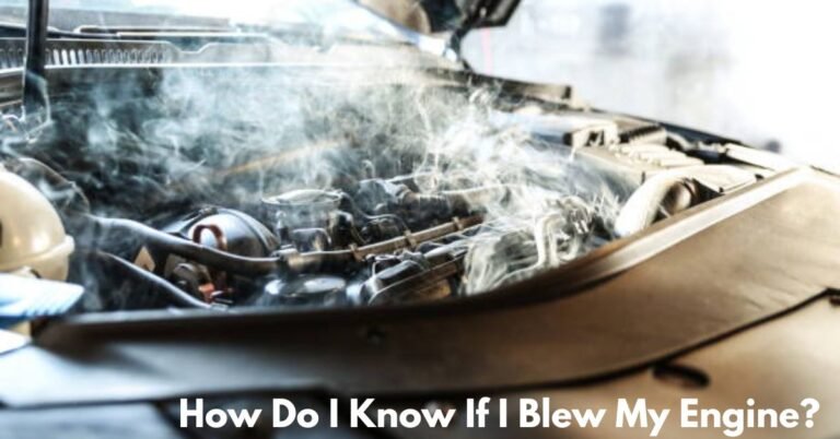 How Do I Know If I blown My Engine? image