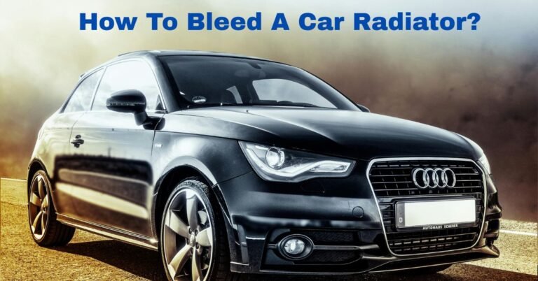 How To Bleed A Car Radiator? image