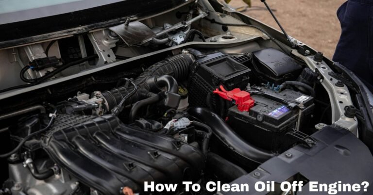 How To Clean Oil Off Engine? image