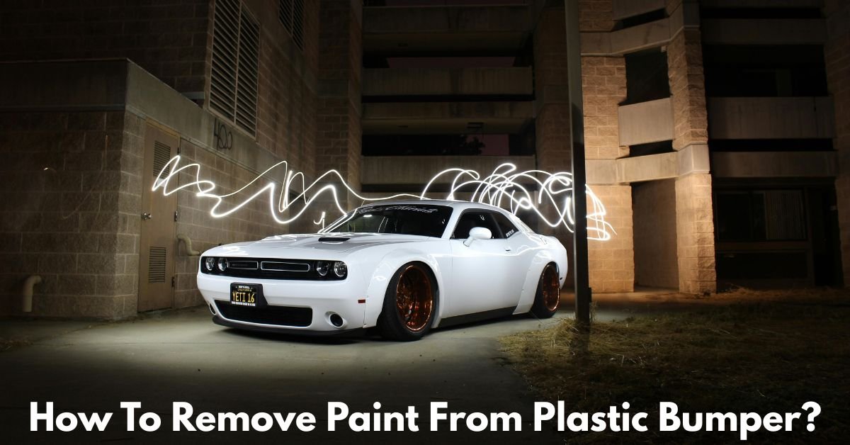 How To Remove Paint From Plastic Bumper? image