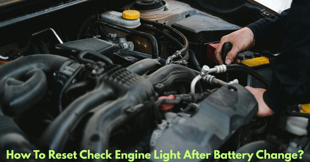 How To Reset Check Engine Light After Battery Change? image