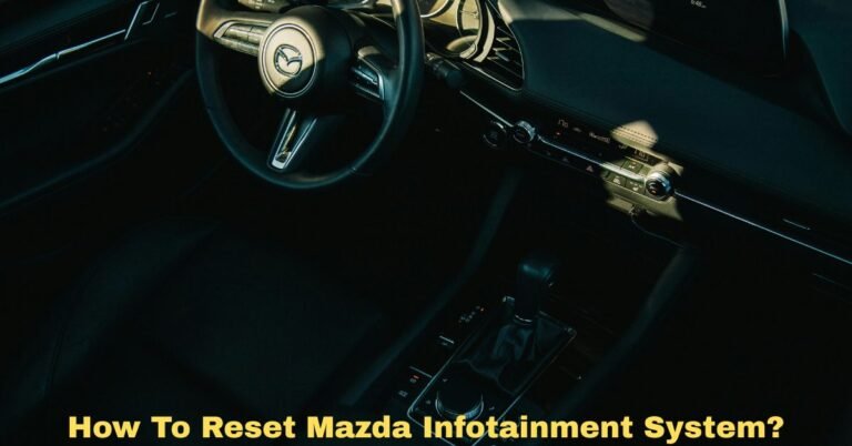 How To Reset Mazda Infotainment System? image