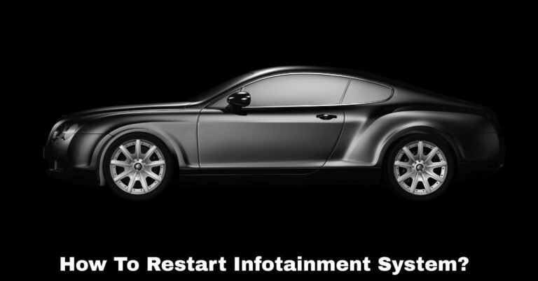How To Restart Infotainment System​? image