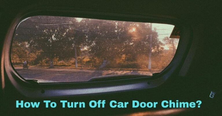 How To Turn Off Car Door Chime? image