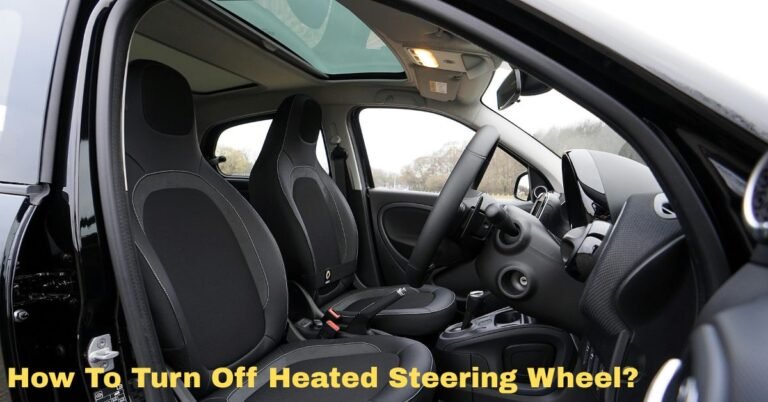 How To Turn Off Heated Steering Wheel? image
