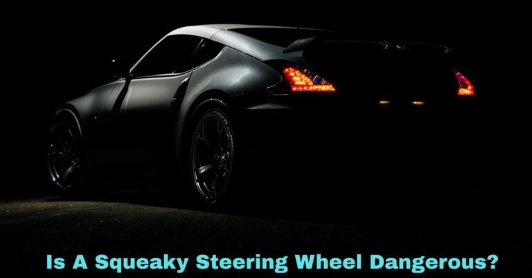 Is A Squeaky Steering Wheel Dangerous? image