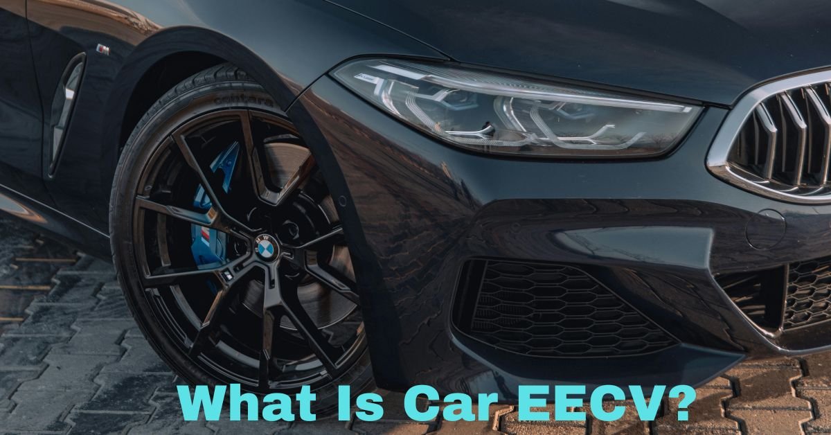 What Is Car EECV? image