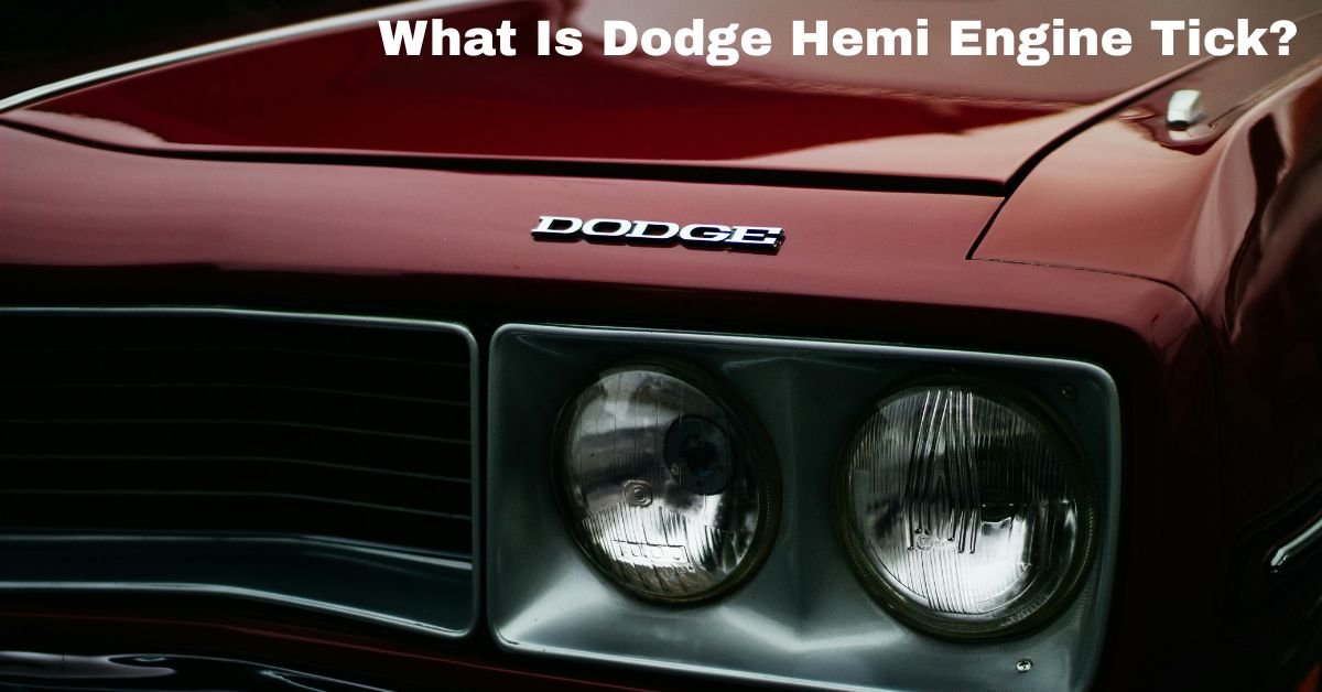 What Is Dodge Hemi Engine Tick? image
