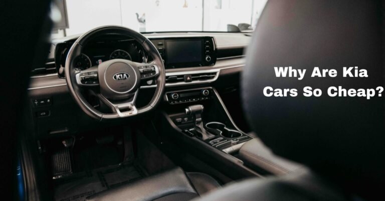 Why Are Kia Cars So Cheap