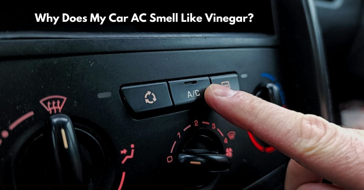 Why Does My Car AC Smell Like Vinegar image