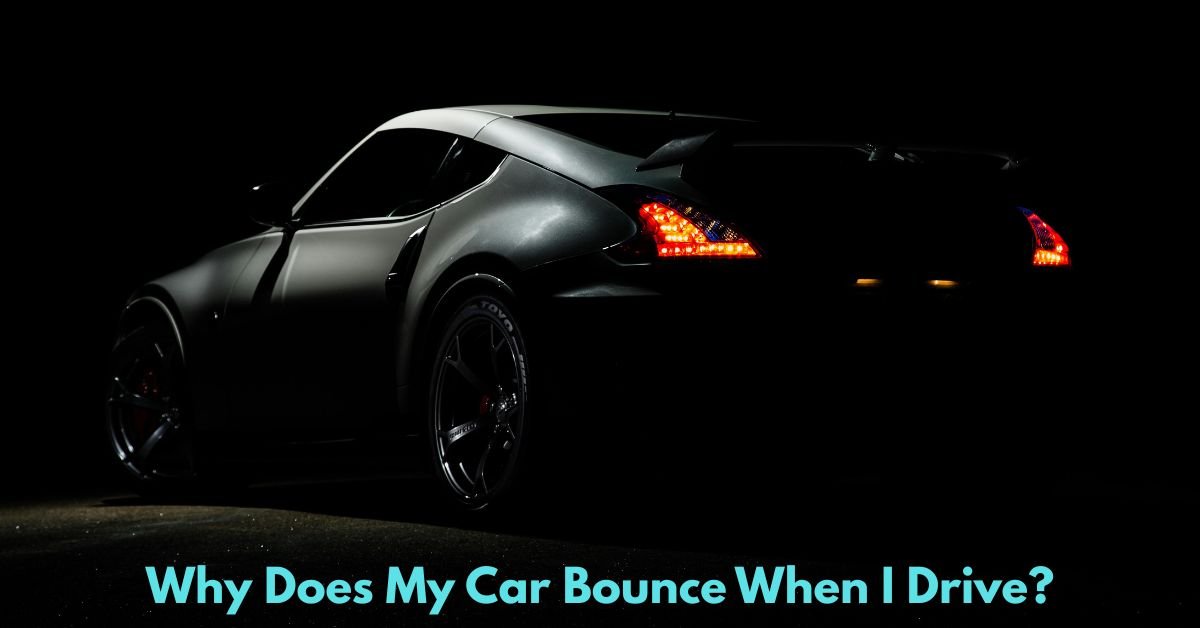 Why Does My Car Bounce When I Drive? image
