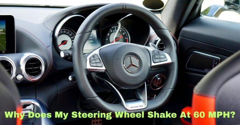 Why Does My Steering Wheel Shake At 60 MPH? image