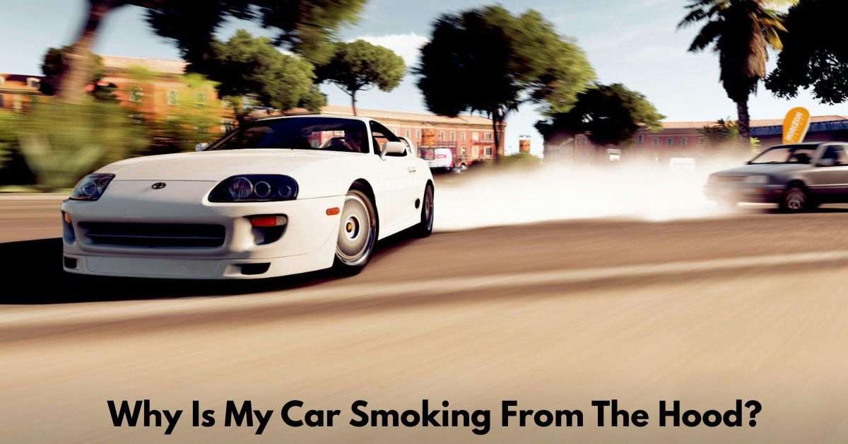 Why Is My Car Smoking From The Hood? image