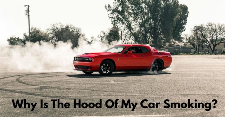 Why Is The Hood Of My Car Smoking​? image