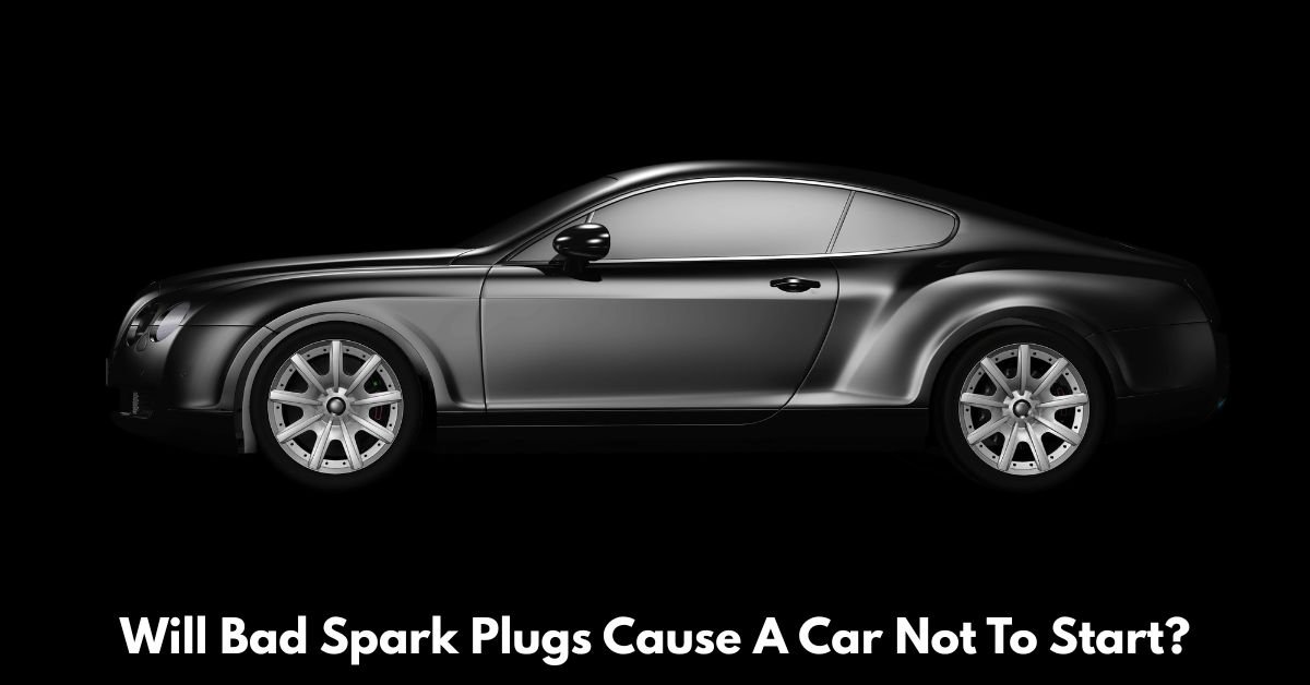 Will Bad Spark Plugs Cause A Car Not To Start? image