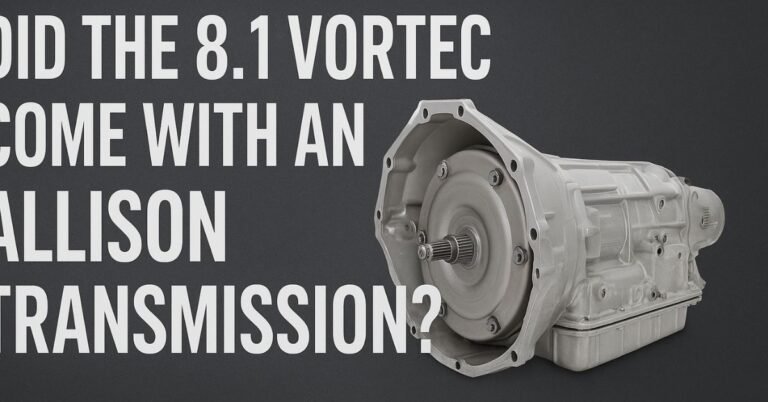 Did the 8.1 Vortec Come With an Allison Transmission? image