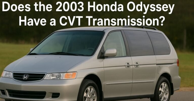 Does the 2003 Honda Odyssey Have a CVT Transmission? image