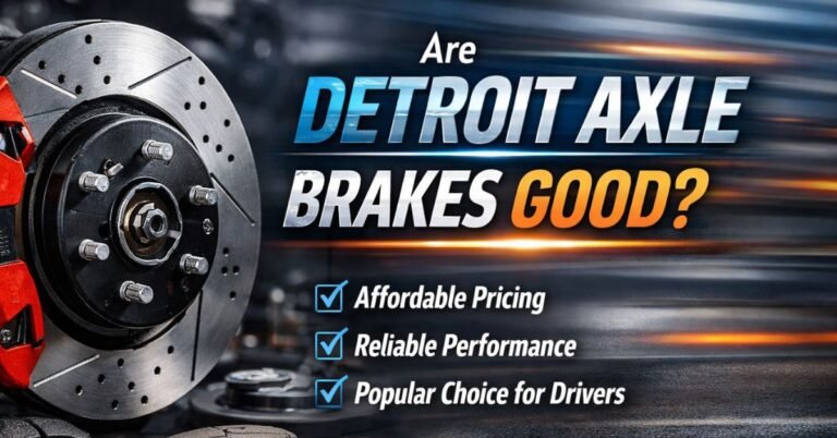 Are Detroit Axle Brakes Good? image