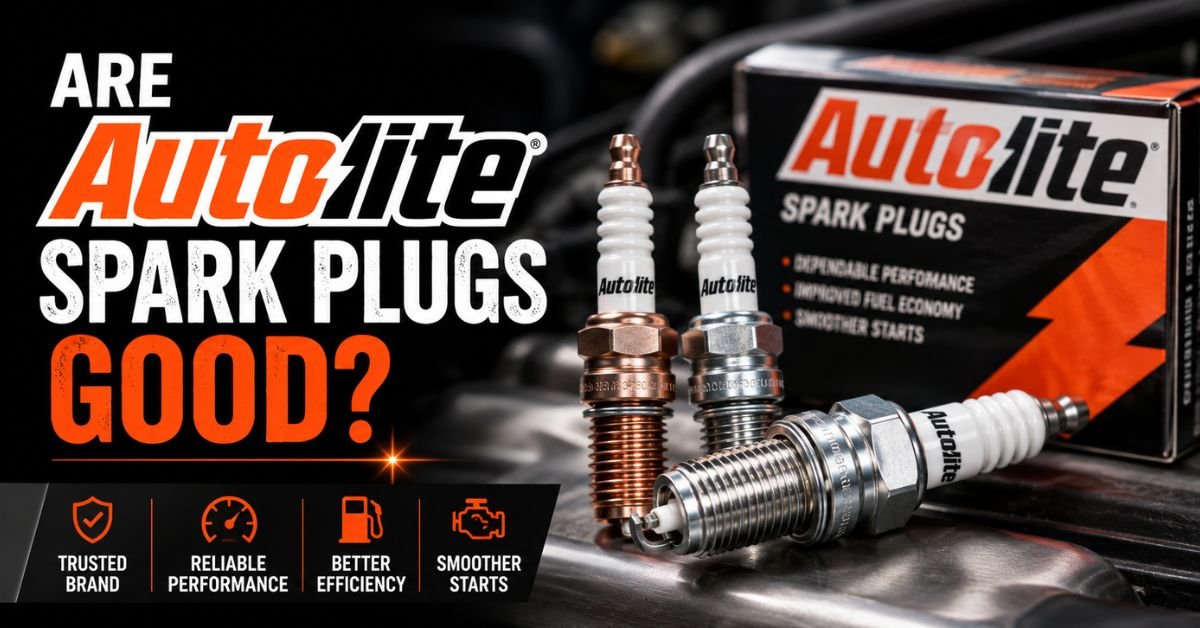 Are Autolite Spark Plugs Good? image